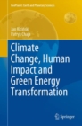 Image for Climate Change, Human Impact and Green Energy Transformation