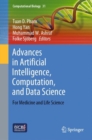 Image for Advances in Artificial Intelligence, Computation, and Data Science: For Medicine and Life Science