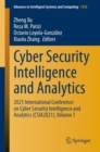 Image for Cyber Security Intelligence and Analytics: 2021 International Conference on Cyber Security Intelligence and Analytics (CSIA2021), Volume 1
