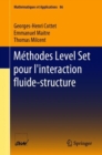 Image for Methodes Level Set Pour L&#39;interaction Fluide-Structure