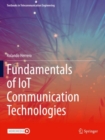Image for Fundamentals of iot communication technologies