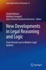 Image for New Developments in Legal Reasoning and Logic: From Ancient Law to Modern Legal Systems : 23