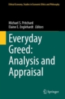 Image for Everyday Greed: Analysis and Appraisal
