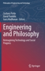 Image for Engineering and Philosophy : Reimagining Technology and Social Progress