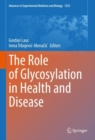 Image for The Role of Glycosylation in Health and Disease