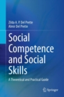 Image for Social Competence and Social Skills: A Theoretical and Practical Guide