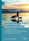 Image for Spiritual needs in research and practice: the spiritual needs questionnaire as a global resource for health and social care
