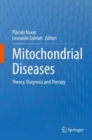 Image for Mitochondrial Diseases : Theory, Diagnosis and Therapy