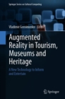 Image for Augmented Reality in Tourism, Museums and Heritage: A New Technology to Inform and Entertain