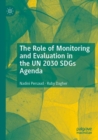 Image for The role of monitoring and evaluation in the UN 2030 SDGs Agenda