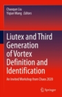 Image for Liutex and Third Generation of Vortex Definition and Identification: An Invited Workshop from Chaos 2020