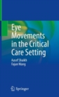 Image for Eye Movements in the Critical Care Setting