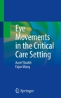 Image for Eye Movements in the Critical Care Setting