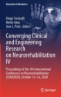 Image for Converging Clinical and Engineering Research on Neurorehabilitation IV : Proceedings of the 5th International Conference on Neurorehabilitation (ICNR2020), October 13–16, 2020