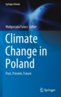 Image for Climate Change in Poland : Past, Present, Future