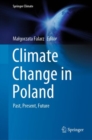 Image for Climate Change in Poland: Past, Present, Future