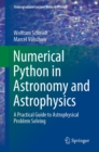 Image for Numerical Python in Astronomy and Astrophysics: A Practical Guide to Astrophysical Problem Solving