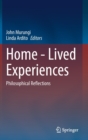 Image for Home - Lived Experiences : Philosophical Reflections