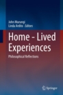 Image for Home - Lived Experiences: Philosophical Reflections