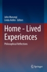 Image for Home - lived experiences  : philosophical reflections
