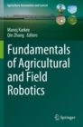 Image for Fundamentals of agricultural and field robotics