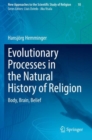 Image for Evolutionary Processes in the Natural History of Religion : Body, Brain, Belief