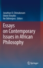 Image for Essays on Contemporary Issues in African Philosophy