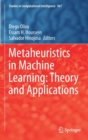Image for Metaheuristics in Machine Learning: Theory and Applications
