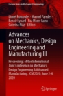 Image for Advances on Mechanics, Design Engineering and Manufacturing III : Proceedings of the International Joint Conference on Mechanics, Design Engineering &amp; Advanced Manufacturing, JCM 2020, June 2-4, 2020