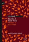 Image for Devotional Hindu dance  : a return to the sacred