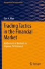 Image for Trading tactics in the financial market  : mathematical methods to improve performance