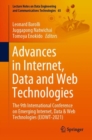 Image for Advances in internet, data and web technologies  : the 9th International Conference on Emerging Internet, Data &amp; Web Technologies (EIDWT-2021)
