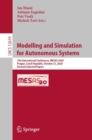 Image for Modelling and Simulation for Autonomous Systems: 7th International Conference, MESAS 2020, Prague, Czech Republic, October 21, 2020, Revised Selected Papers : 12619