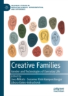 Image for Creative families: gender and technologies of everyday life