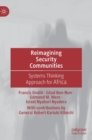 Image for Reimagining security communities  : systems thinking approach for Africa