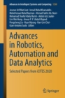 Image for Advances in robotics, automation and data analytics  : selected papers from iCITES 2020