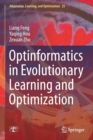 Image for Optinformatics in evolutionary learning and optimization