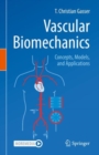 Image for Vascular Biomechanics: Concepts, Models, and Applications
