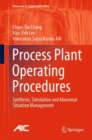 Image for Process Plant Operating Procedures: Synthesis, Simulation and Abnormal Situation Management