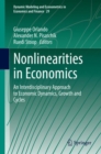 Image for Nonlinearities in Economics : An Interdisciplinary Approach to Economic Dynamics, Growth and Cycles