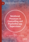 Image for Relational Processes in Counselling and Psychotherapy Supervision