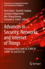 Image for Advances in security, networks, and Internet of Things  : proceedings from SAM&#39;20, ICWN&#39;20, ICOMP&#39;20, and ESCS&#39;20