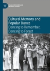 Image for Cultural Memory and Popular Dance