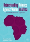 Image for Understanding Violence Against Women in Africa