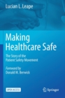 Image for Making Healthcare Safe