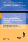 Image for Recent Trends in Analysis of Images, Social Networks and Texts : 9th International Conference, AIST 2020, Skolkovo, Moscow, Russia, October 15–16, 2020 Revised Supplementary Proceedings