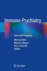 Image for Immuno-psychiatry  : facts and prospects
