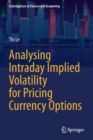 Image for Analysing Intraday Implied Volatility for Pricing Currency Options