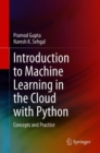 Image for Introduction to Machine Learning in the Cloud With Python: Concepts and Practices