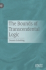 Image for The Bounds of Transcendental Logic